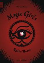 Magic Girls 06. Späte Rache