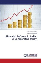 Financial Reforms in India A Comparative Study