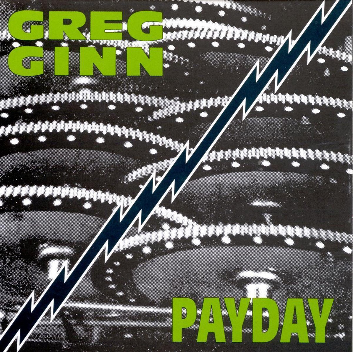 Payday - Greg Ginn