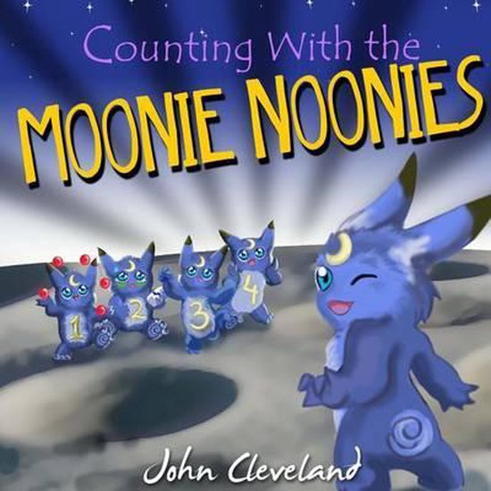 Counting with the Moonie Noonies- Moonie Noonies - cover