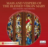 Mass and Vespers of the Blessed Virgin Mary