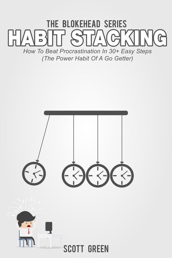 The Blokehead Success Series - Habit Stacking: How To Beat P ... - cover