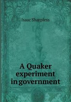 A Quaker experiment in government