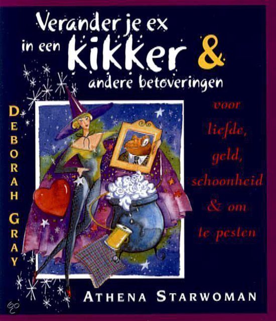 Boek "Verander je ex in een kikker & andere betoveringen" met heks en toverketel.