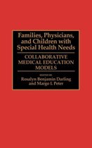 Families, Physicians, and Children with Special Health Needs
