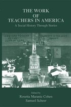 The Work of Teachers in America