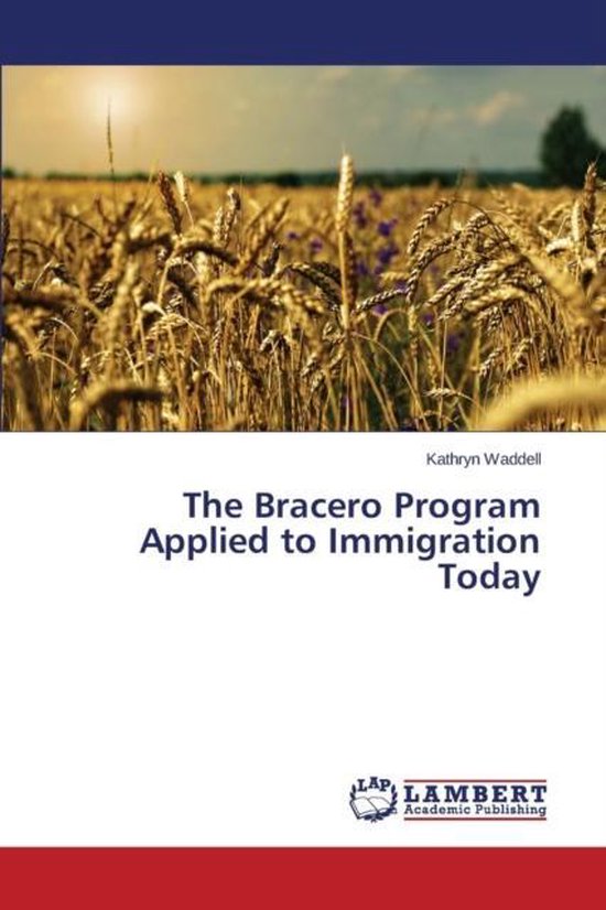 Foto: The bracero program applied to immigration today