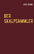 Der Skalpsammler