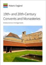 19th and 20th-Century Convents and Monasteries