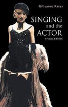 Singing And The Actor