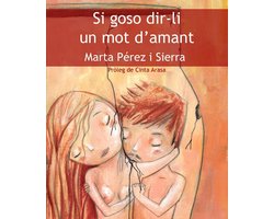 Si goso dir-li un mot d’amant