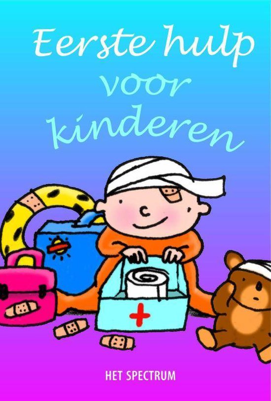 Bruidegom doorboren hamer Eerste Hulp Voor Kinderen, Hanneke Molenaar | 9789027493743 | Boeken |  bol.com