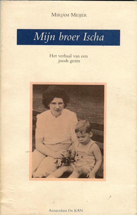 9789075795011 - Mijn broer Ischa