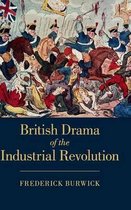 ISBN British Drama of the Industrial Revolution, Théatre, Anglais, Couverture rigide
