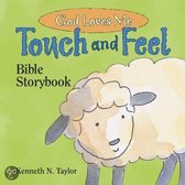 God Loves Me Touch and Feel Bible Storybook