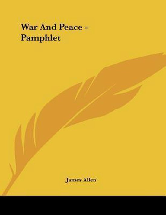 War and Peace Pamphlet, Associate Professor of Philosophy James Allen
