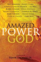 Amazed by the Power of God