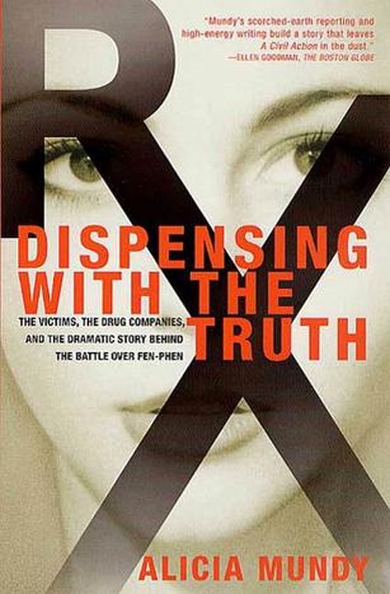 Dispensing with the Truth (ebook), Alicia Mundy 9781429978460