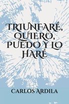 Triunfar , Quiero, Puedo Y Lo Har