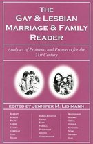 The Gay and Lesbian Marriage and Family Reader