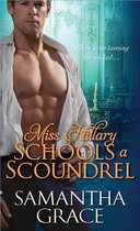 Miss Hillary Schools a Scoundrel