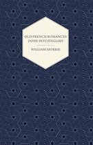 Old French Romances Done into English (1896)