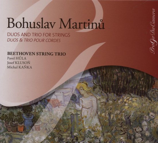 Bohuslav Martinu: Duos and Trio for Strings