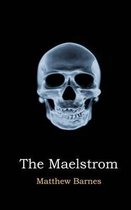 The Maelstrom