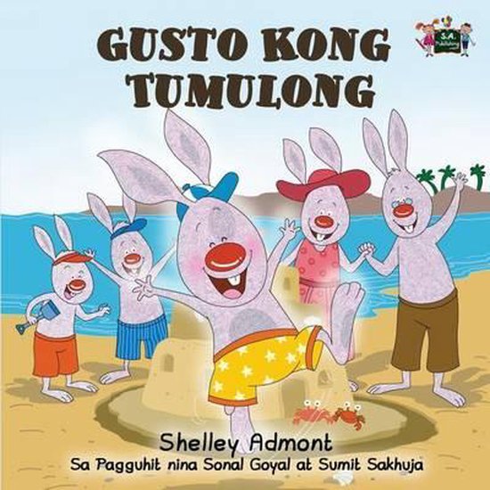Tagalog Bedtime Collection Gusto Kong Tumulong, Shelley Admont