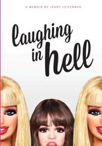 Laughing In Hell