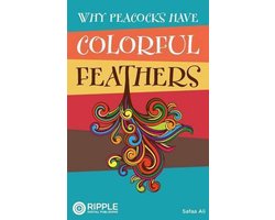 Why Peacocks Have Colorful Feathers