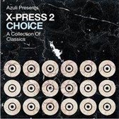 Choice (Mixed By X-press 2)