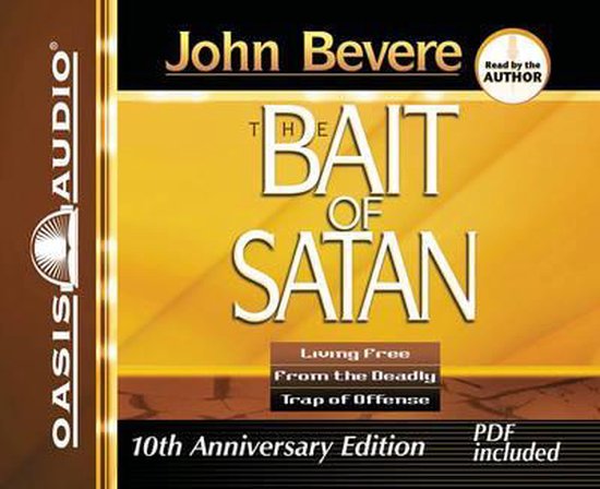 Couverture de 'The Bait of Satan' par John Bevere, 10th Anniversary Edition, PDF inclus.
