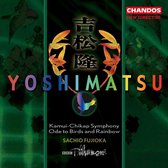 Yoshimatsu: Kamui-Chikap Symphony etc / Fujioka, BBC Philharmonic
