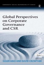 Corporate Social Responsibility - Global Perspectives on Corporate Governance and CSR
