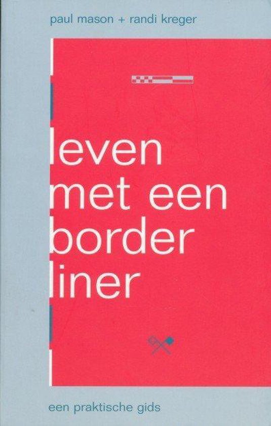 Leven Met Een Borderliner - Paul Mason | Northernlights300.org