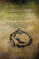 A Tract of Great Price Concerning the Philosophical Stone