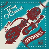 Terry O'Connel and His Pilots - Cannon Ball (7" Vinyl Single)