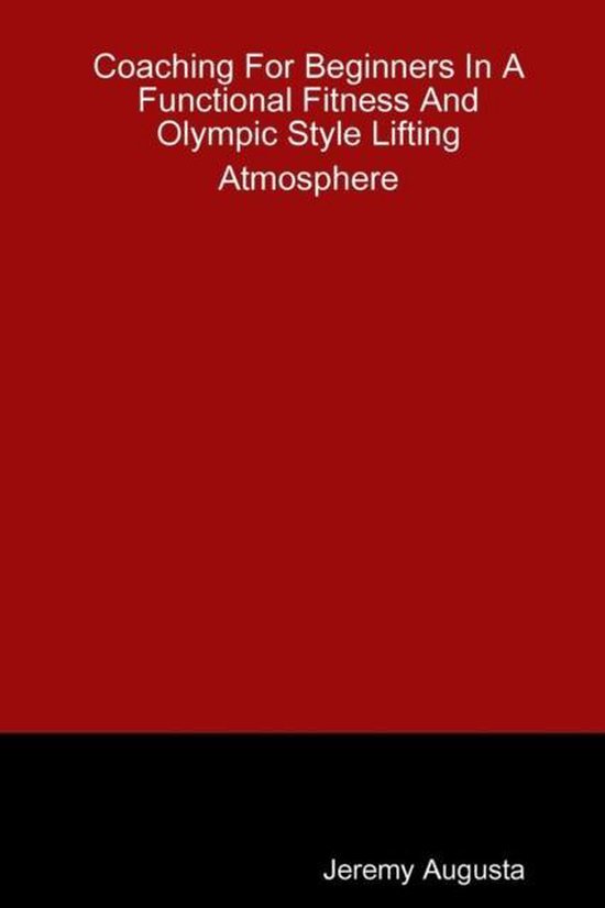 Coaching for Beginners in A Functional Fitness and Olympic S ... - cover