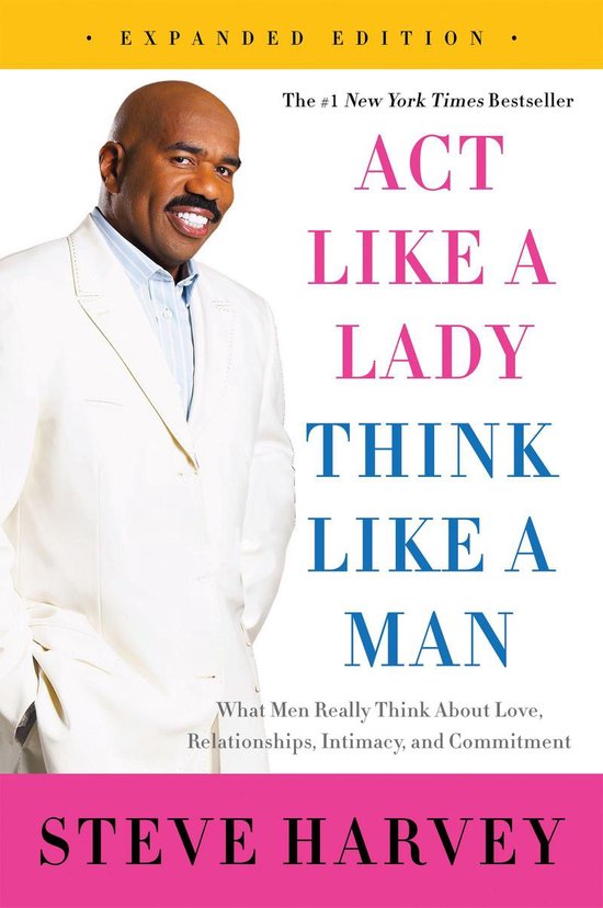 Steve Harvey in een wit pak met een blauw gestreept overhemd. De titel "ACT LIKE A LADY THINK LIKE A MAN" is in roze en blauwe letters.