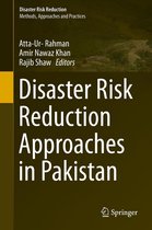 Disaster Risk Reduction - Disaster Risk Reduction Approaches in Pakistan