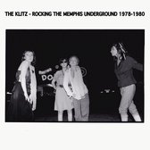 The Klitz - Rocking The Memphis Underground 78-80 (LP)