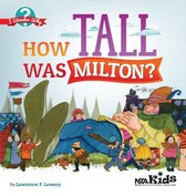 How Tall was Milton?