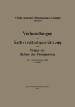 Verhandlungen Der Sachverst ndigen-Sitzung ber Fragen Zur Reform Des Patentgesetzes