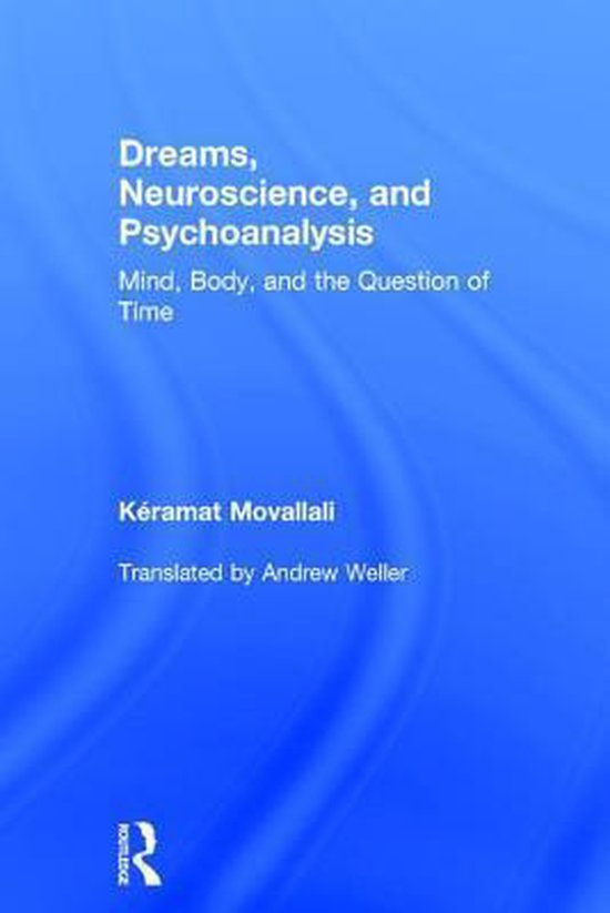 Dreams, Neuroscience, and Psychoanalysis - cover