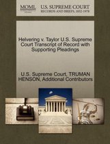 Helvering V. Taylor U.S. Supreme Court Transcript of Record with Supporting Pleadings