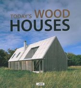 Today's Wood Houses