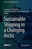 Sustainable Shipping in a Changing Arctic