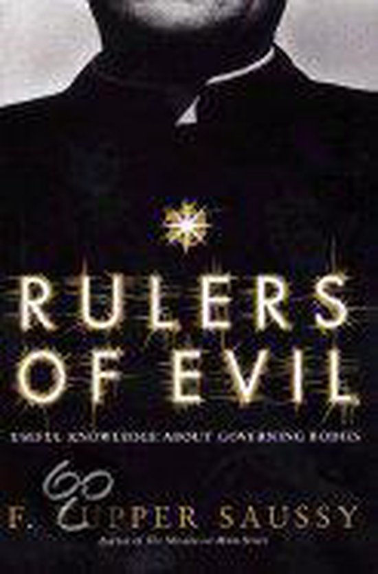 Rulers of Evil, F. Tupper Saussy 9780066210834 Boeken bol