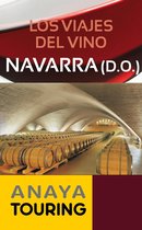 Guías Touring - Los viajes del vino. Navarra
